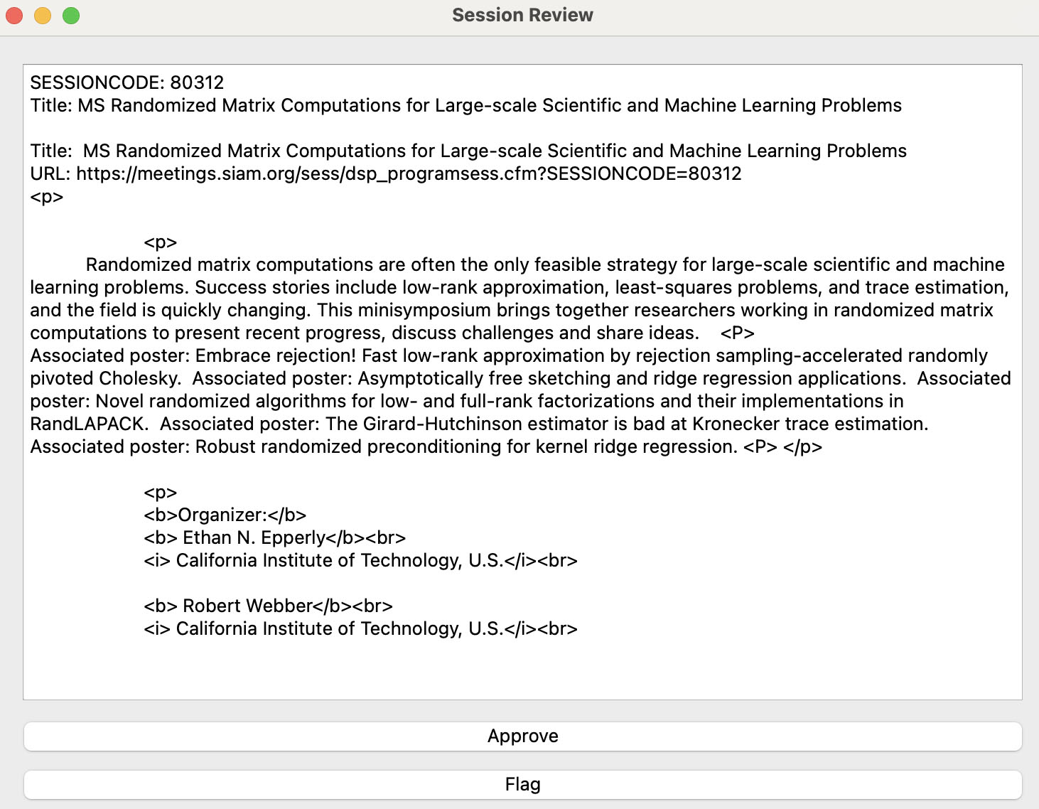 &lt;strong&gt;Figure 1.&lt;/strong&gt; A screenshot of the QT5 application that we created with ChatGPT to quickly flag minisymposia that did not list four associated posters. Figure courtesy of the authors.