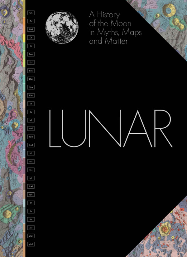 <em>Lunar: A History of the Moon in Myths, Maps, and Matter</em>. Edited by Matthew Shindell. Courtesy of the University of Chicago Press.