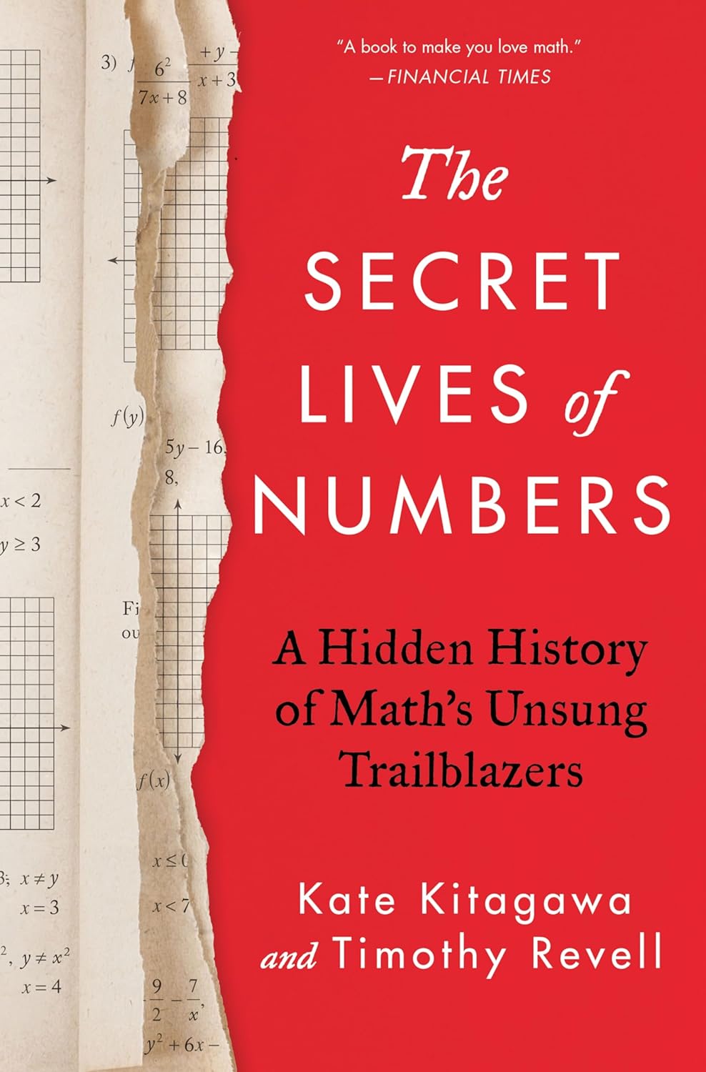 <em>The Secret Lives of Numbers: A Hidden History of Math’s Unsung Trailblazers.</em> By Kate Kitagawa and Timothy Revell. Courtesy of HarperCollins Publishers.
