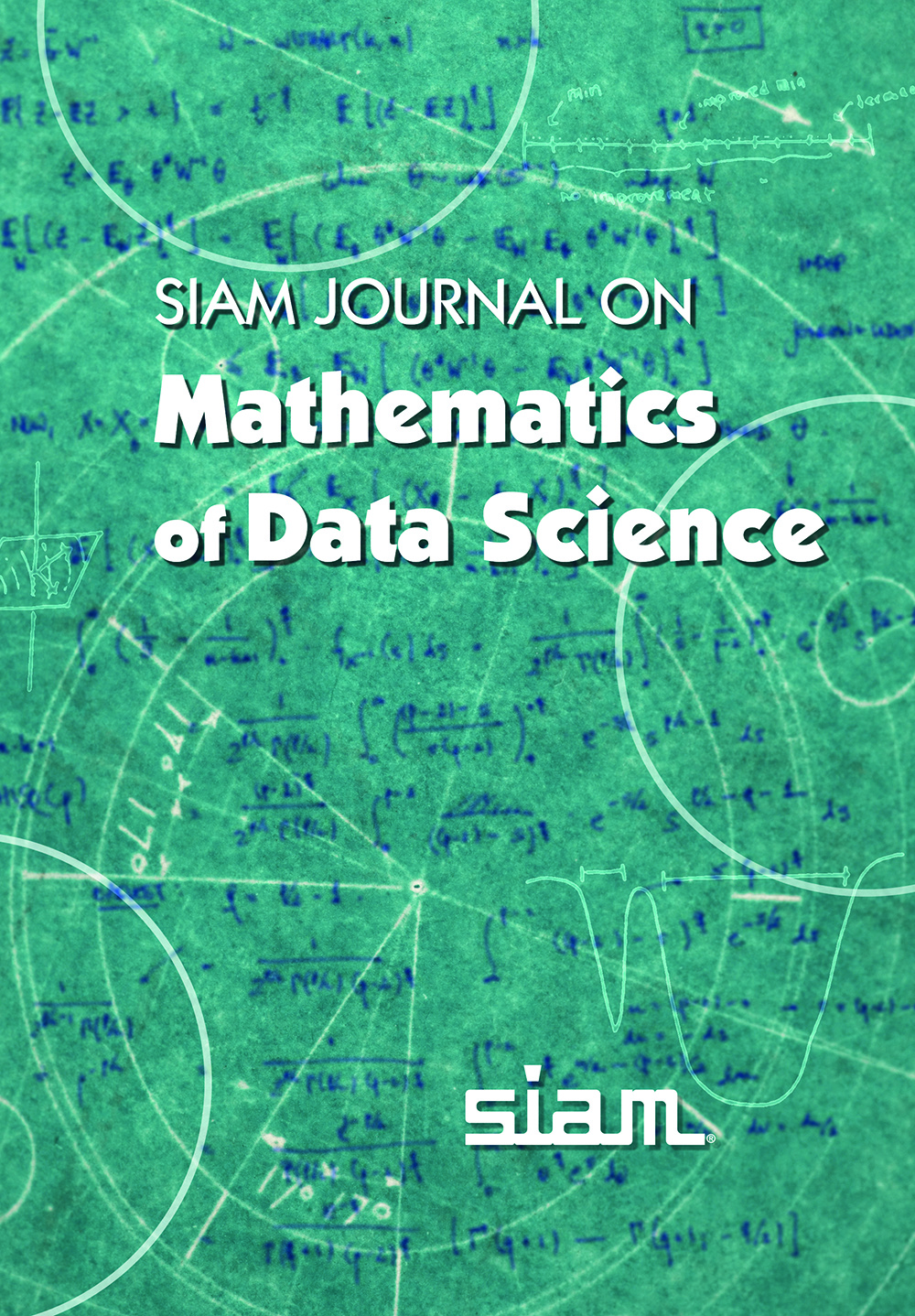 The &lt;em&gt;SIAM Journal on Mathematics of Data Science,&lt;/em&gt; under the direction of editor-in-chief Tammy Kolda, published its first batch of articles in 2019.